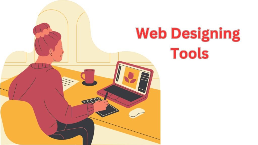 Web Designing Tools