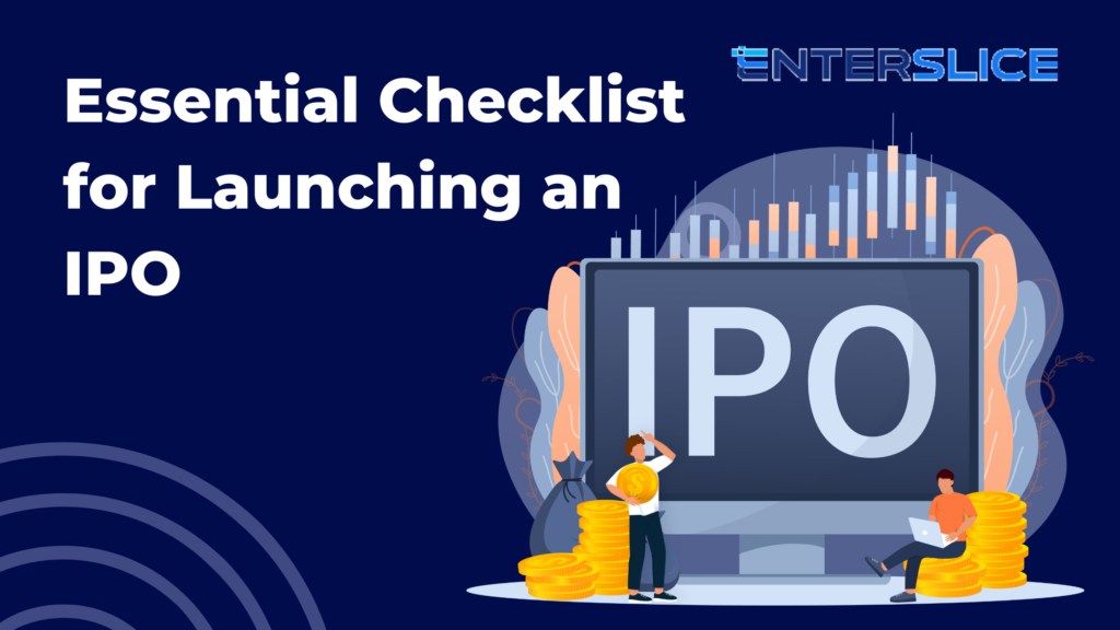 Essential Checklist for Launching an IPO