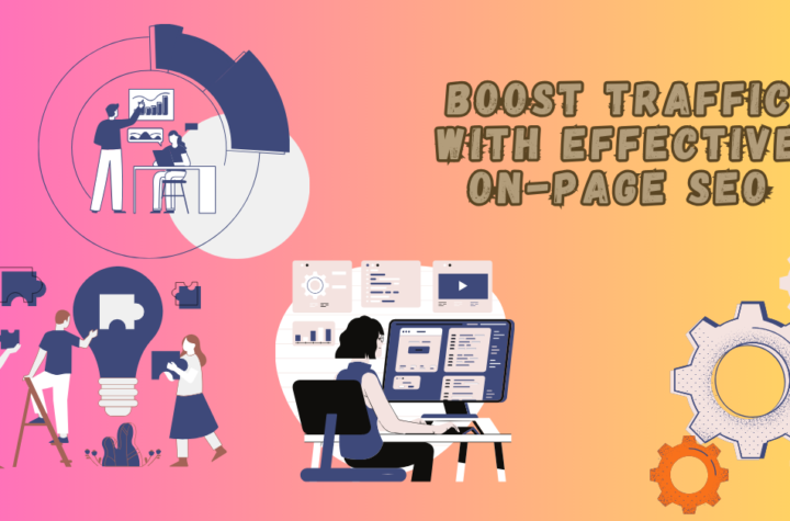 Boost Traffic with Effective On-Page SEO