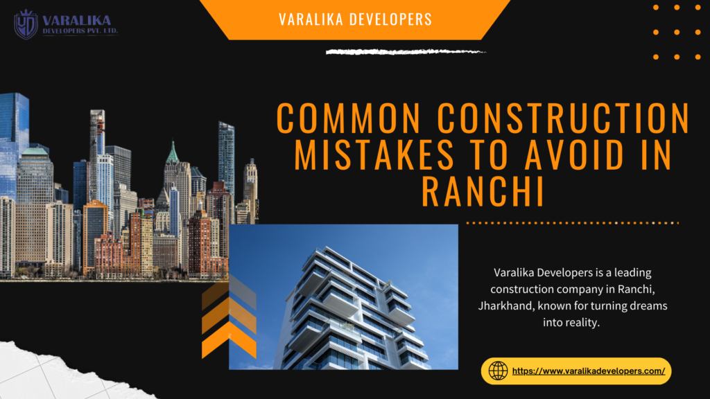 Common Construction Mistakes to Avoid