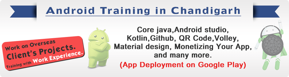 Best Android Training Institute in Chandigarh